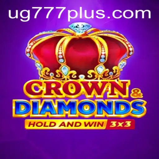 Unveiling Crowndiamonds: A Comprehensive Guide to the Game UG777